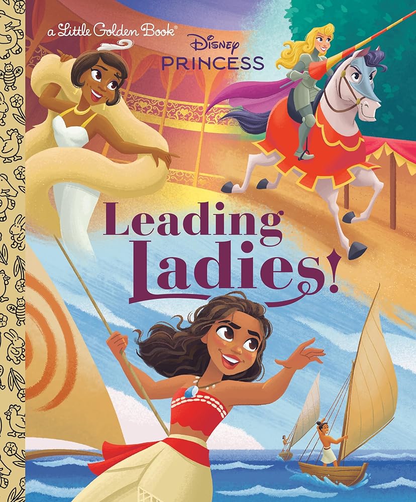 Leading Ladies! (Disney Princess) (Little Golden Book) cover image