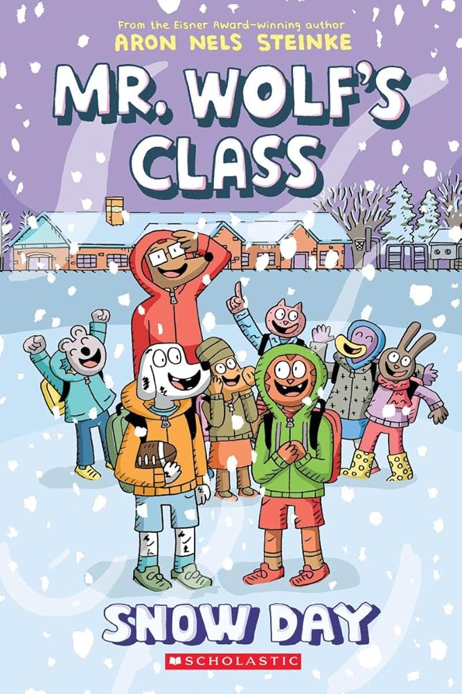 Snow Day: A Graphic Novel (Mr. Wolf's Class #5) (5) cover image