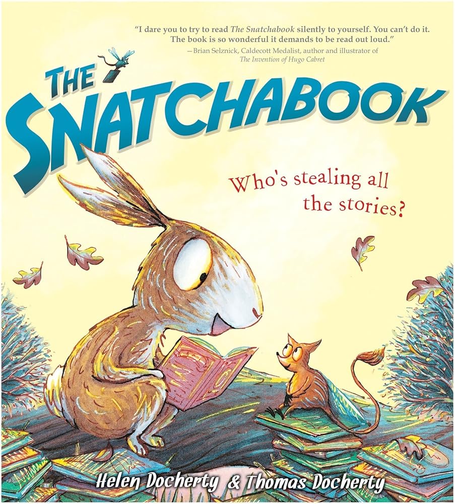 The Snatchabook: A Funny Rhyming Read Aloud Bedtime Story For Kids cover image