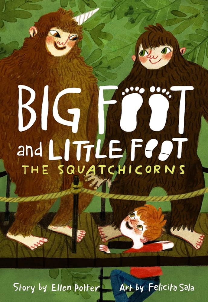 The Squatchicorns (Big Foot and Little Foot #3) cover image