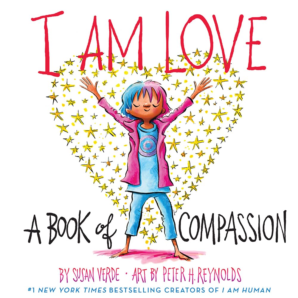 I Am Love: A Book of Compassion (I Am Books) cover image