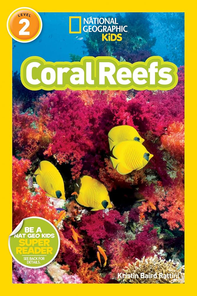 Coral Reefs (National Geographic Kids Readers, Level 2) cover image
