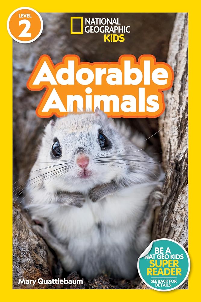 Adorable Animals (National Geographic Kids Readers, Level 2) cover image
