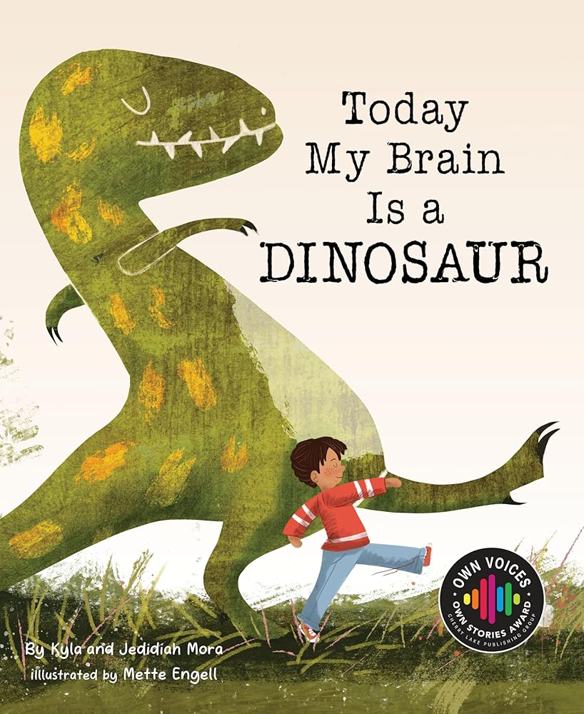 Today My Brain Is a Dinosaur (Own Voices, Own Stories) cover image