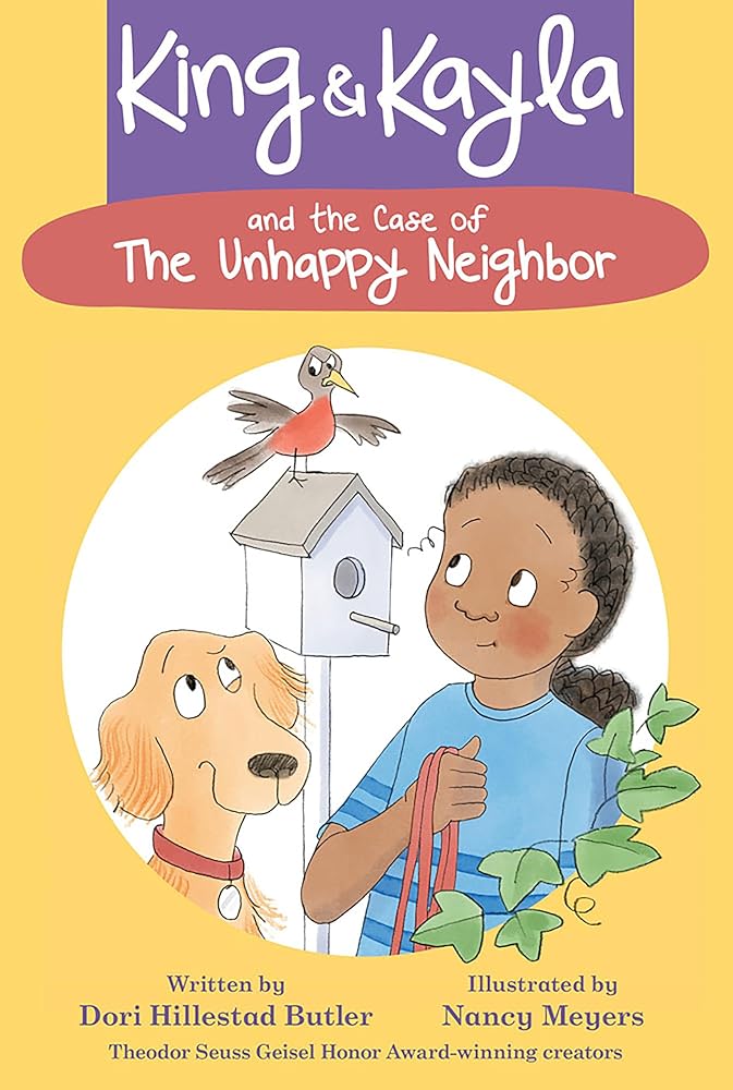 King & Kayla and the Case of the Unhappy Neighbor cover image