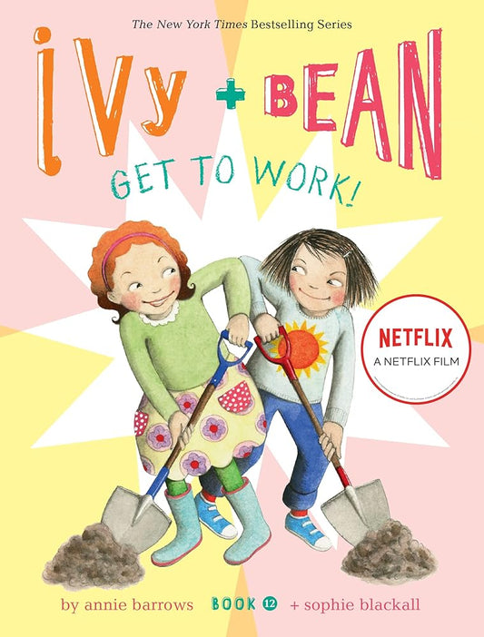 Ivy and Bean Get to Work! (Book 12) (Ivy & Bean) cover image