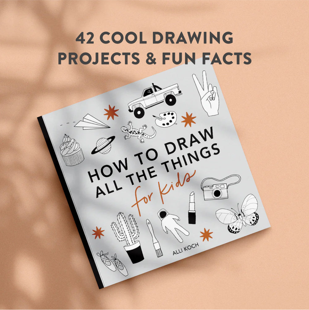 All the Things: How to Draw Books for Kids with Cars, Unicorns, Dragons, Cupcakes, and More (Book #1)
