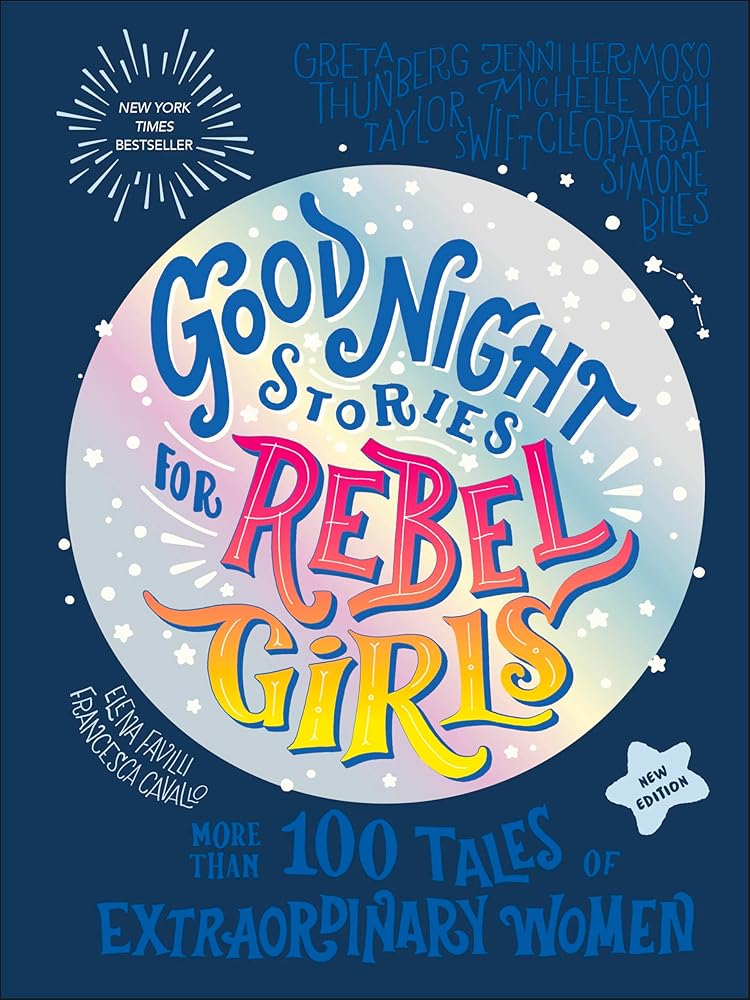 Good Night Stories for Rebel Girls (New Edition): 100+ Tales of Extraordinary Women cover image