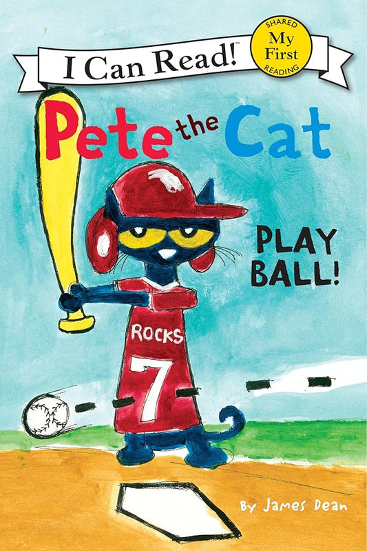 Pete the Cat: Play Ball! (My First I Can Read) cover image