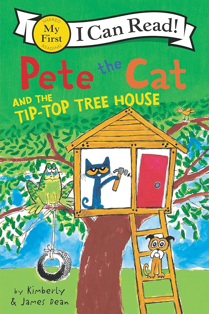 Pete the Cat and the Tip-Top Tree House (My First I Can Read) cover image