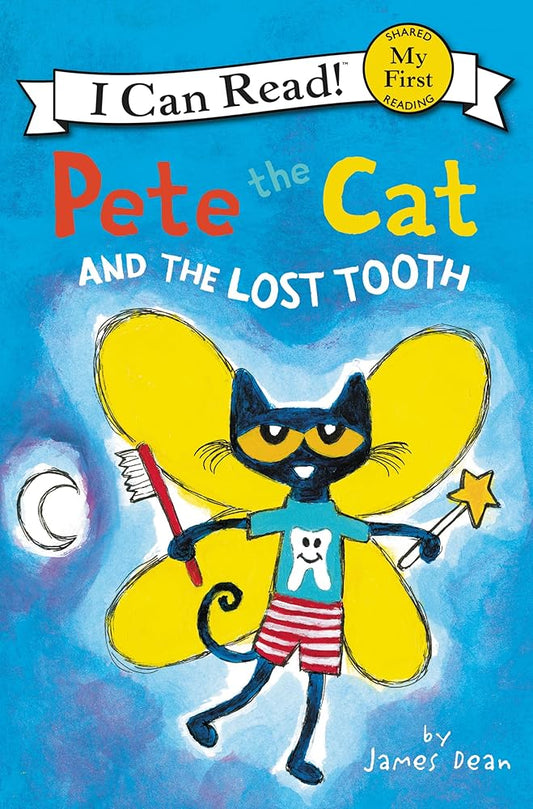 Pete the Cat and the Lost Tooth (My First I Can Read) cover image