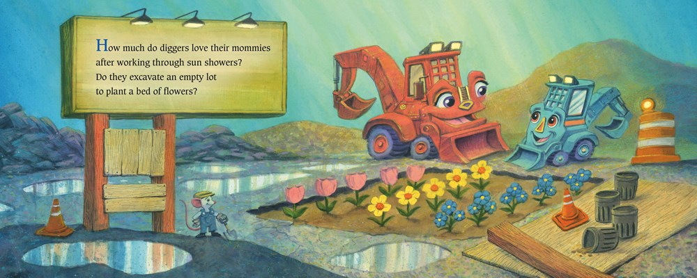 Diggers Love Their Mommies!