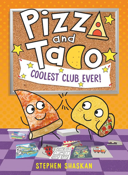 Pizza and Taco: Coolest Club Ever!: (A Graphic Novel) cover image