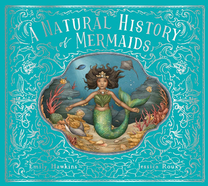 A Natural History of Mermaids (Book #3)