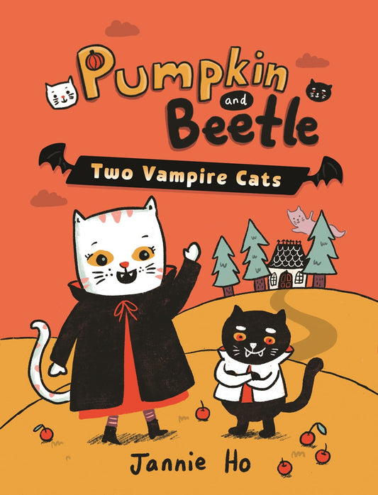 Pumpkin and Beetle: Two Vampire Cats (Book #1)
