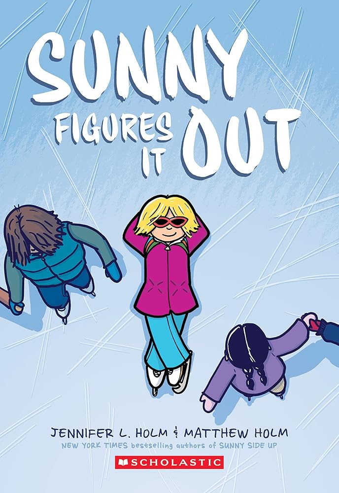 Sunny Figures It Out: A Graphic Novel (Sunny #6) cover image