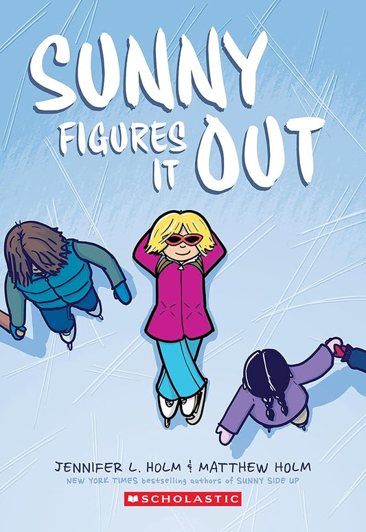 Sunny Figures It Out: A Graphic Novel (Sunny #6) cover image