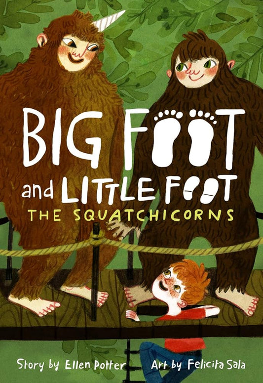 The Squatchicorns (Big Foot and Little Foot #3) cover image