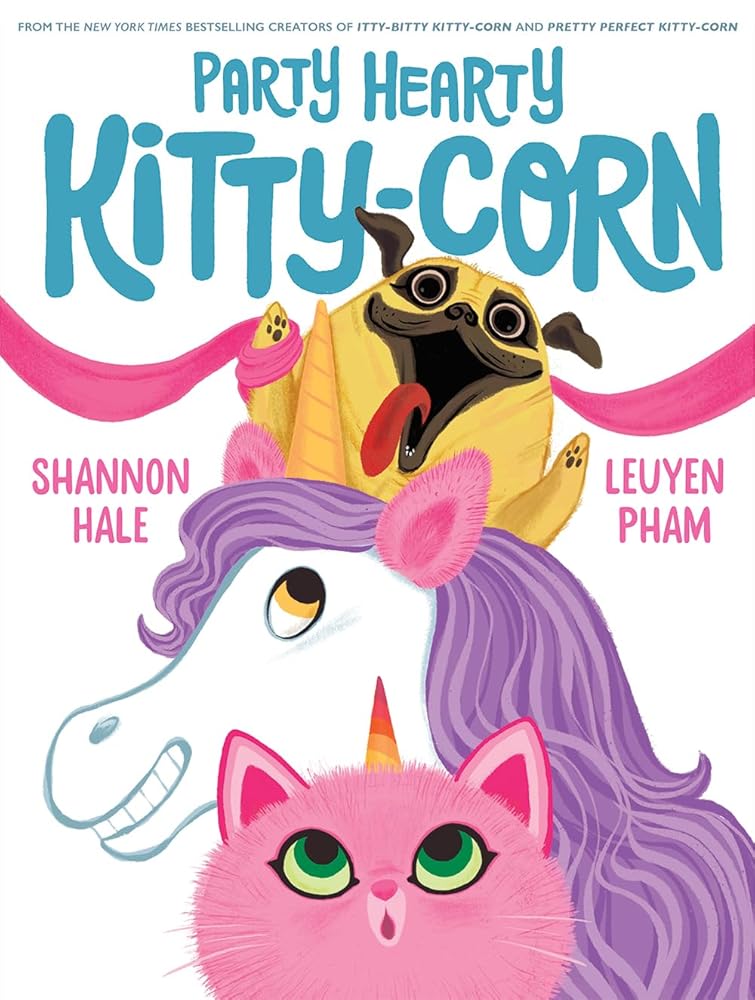 Party Hearty Kitty-Corn: A Picture Book cover image