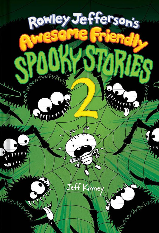Rowley Jefferson’s Awesome Friendly Spooky Stories 2: From the Creator of Diary of a Wimpy Kid (The Awesome Friendly Kid Series) cover image