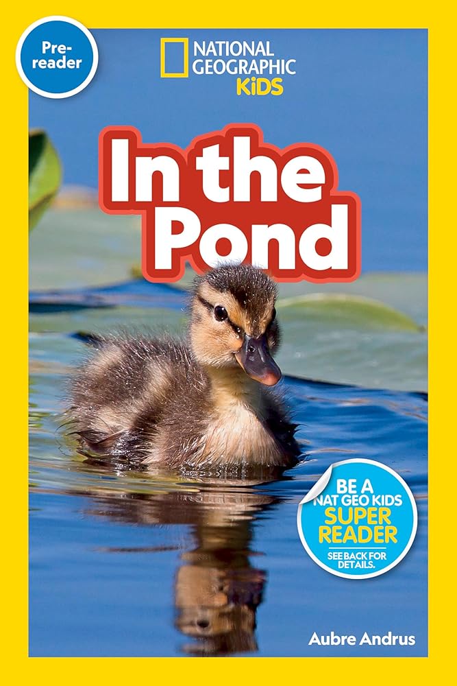 In the Pond (National Geographic Kids Readers, Pre-Reader) cover image