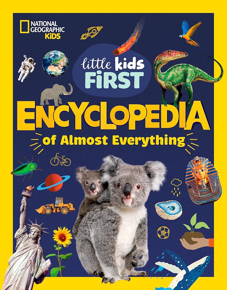 National Geographic Little Kids First Encyclopedia of Almost Everything cover image