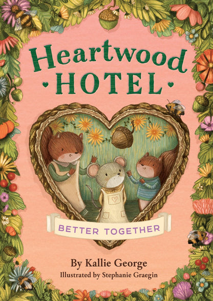 Heartwood Hotel: Better Together (Book #3)