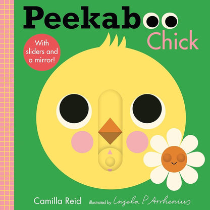 Peekaboo: Chick: (An Interactive Board Book for Babies & Toddlers with Mirror & Sliders to Push, Pull, or Turn. Cute Artwork Includes a Duck, Flowers, Umbrella, Deer, & More.) (Peekaboo You) cover image