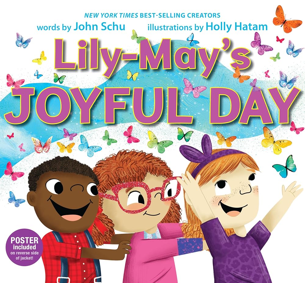 Lily-May's Joyful Day: (A Social-Emotional Learning Picture Book About Mindfulness, Kindness, Friendship, and Finding Joy Every Day) (The School of Sharing) cover image