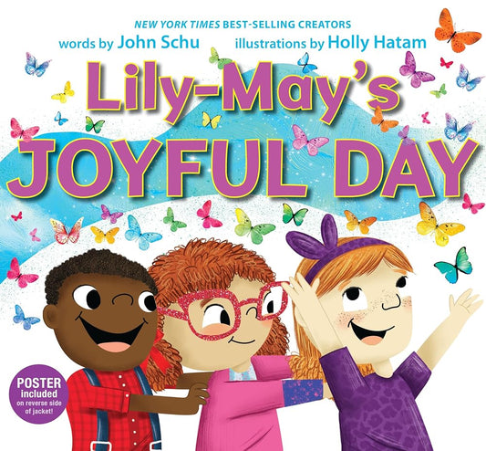 Lily-May's Joyful Day: (A Social-Emotional Learning Picture Book About Mindfulness, Kindness, Friendship, and Finding Joy Every Day) (The School of Sharing) cover image