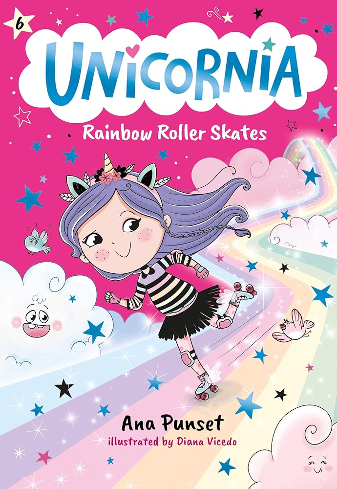 Unicornia: Rainbow Roller Skates: (A Magical Chapter Book for Kids Ages 5-7 about Friendship, Fun, and Rainbow-Sparkle Roller Skating) cover image