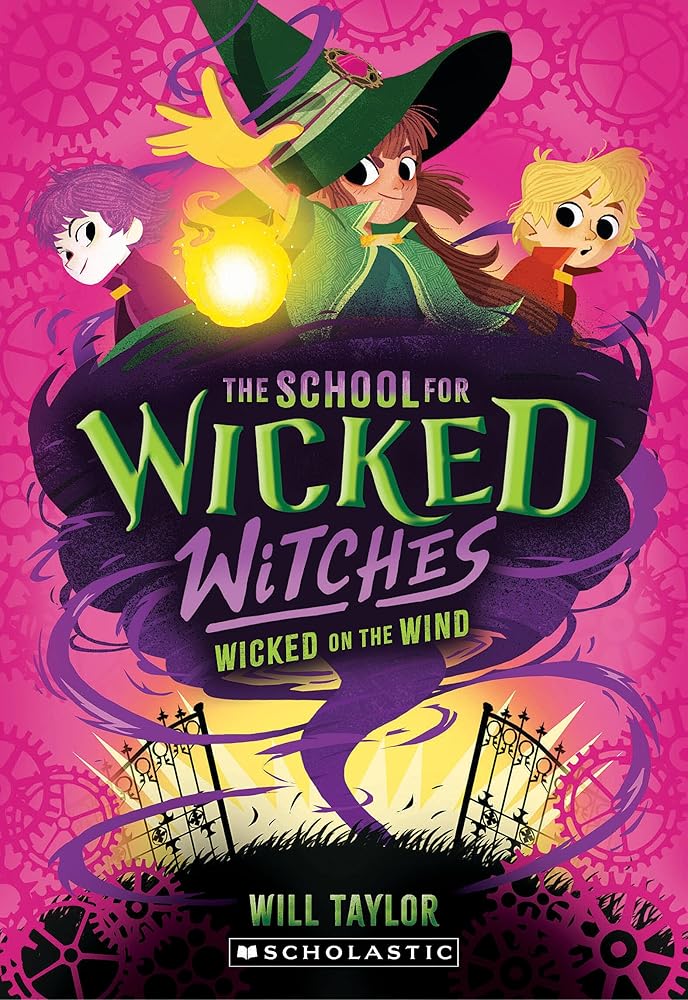 Wicked on the Wind (The School for Wicked Witches, book3) cover image