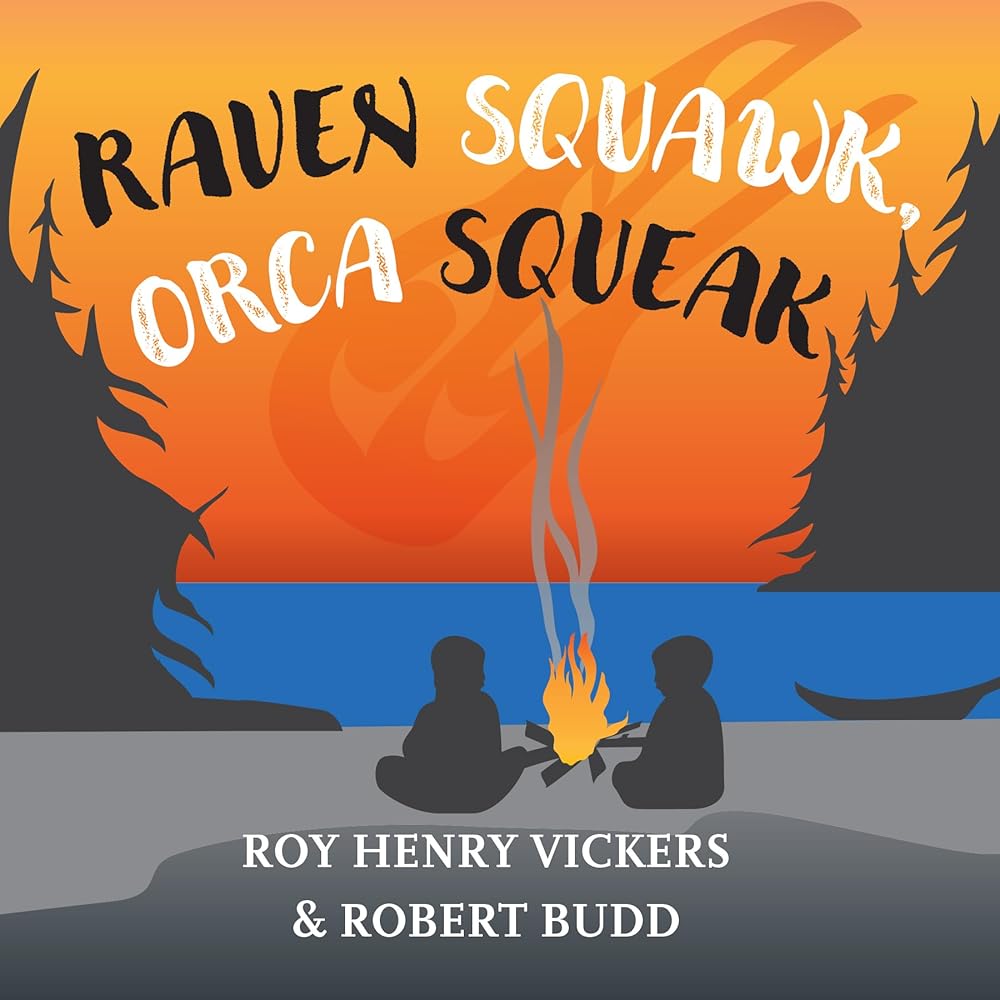 Raven Squawk, Orca Squeak (First West Coast Books, 4) cover image