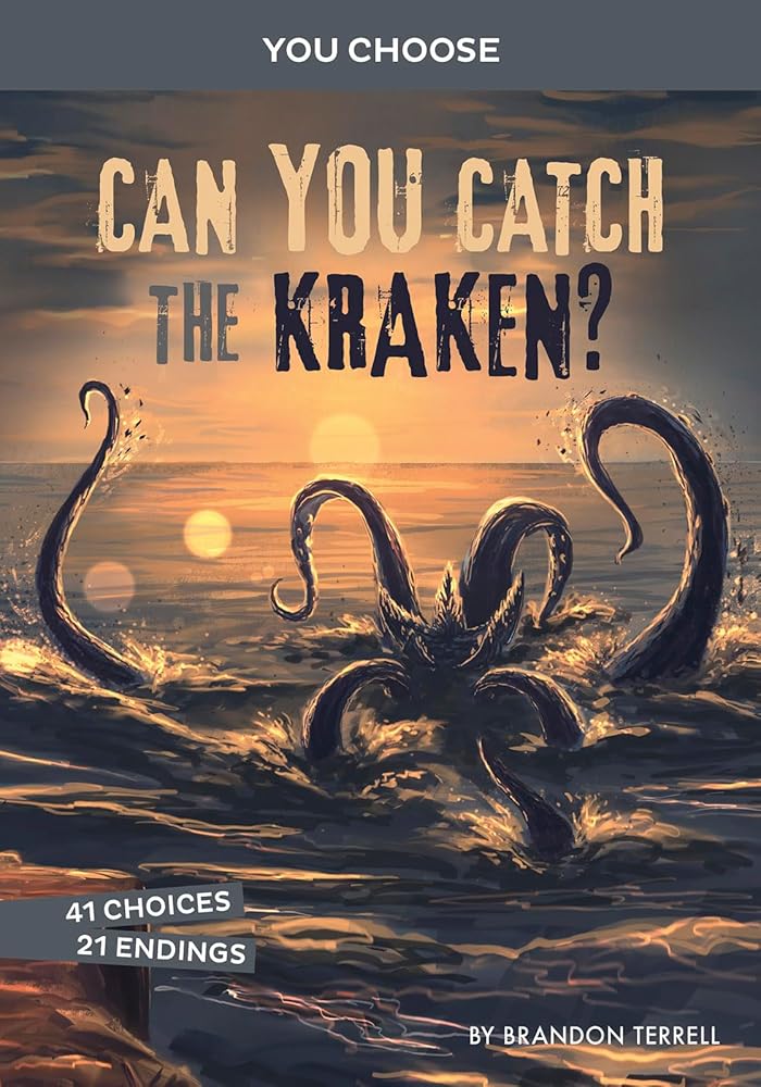Can You Catch the Kraken?: An Interactive Monster Hunt (You Choose: Monster Hunter) cover image