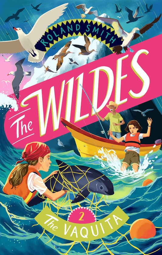 The Wildes: The Vaquita (Book #2)
