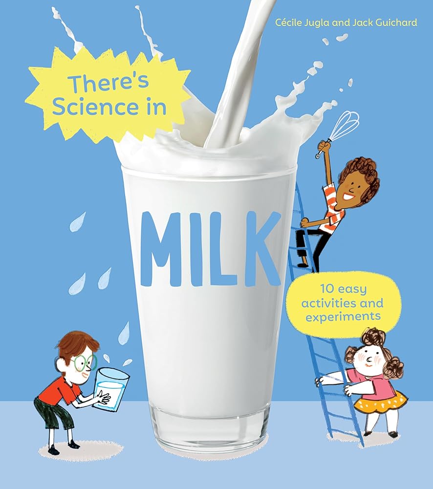 Milk (There's Science in ...) cover image
