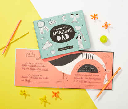 Why You're So Amazing, Dad: A Book Made by Me