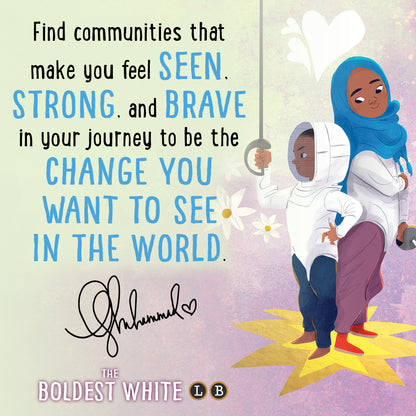 The Boldest White: A Story of Hijab and Community (Book #3)