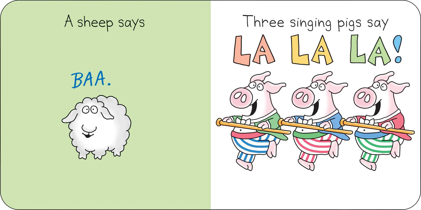 Moo, Baa, La La La!
